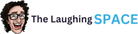 The Laughing Space